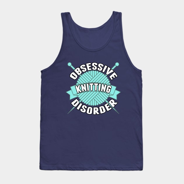 Obsessive Knitting Disorder Tank Top by epiclovedesigns